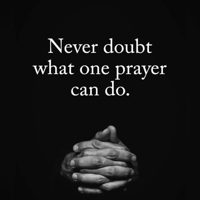 Never Doubt Prayer ⚡️