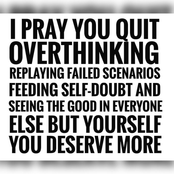 Stop Overthinking 🧠