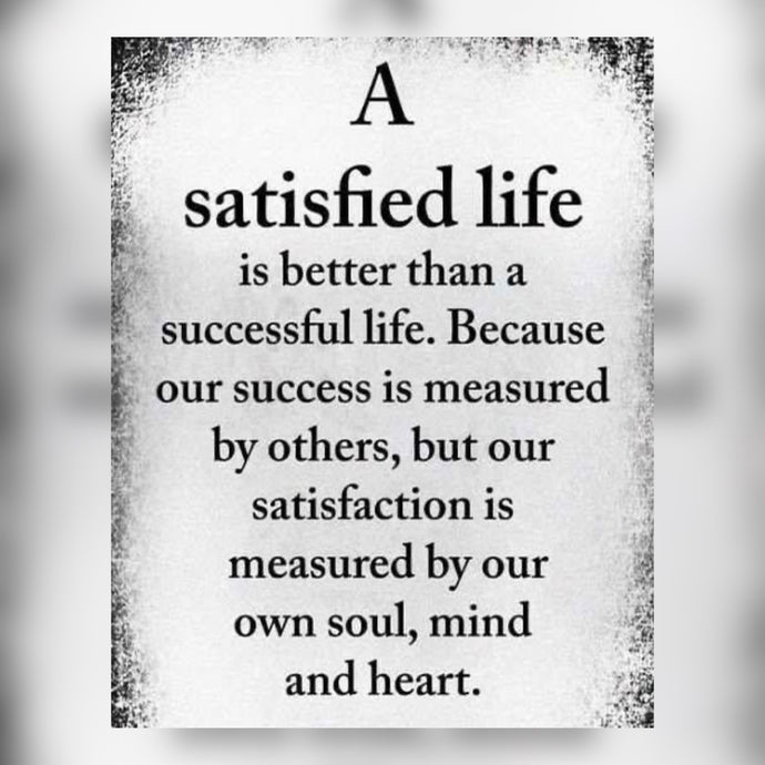 A Satisfied Life ⚡️